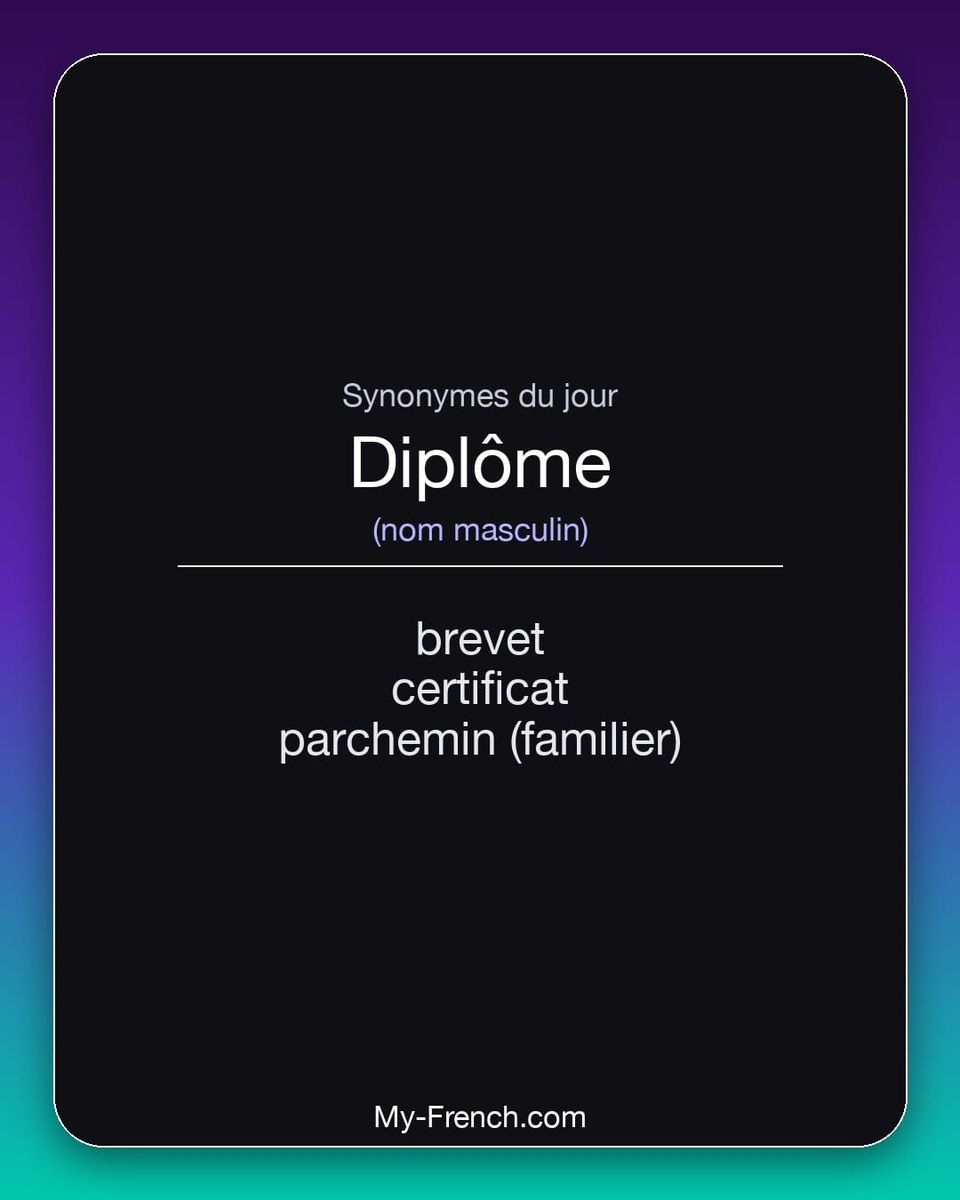 Synonymes de « diplôme »