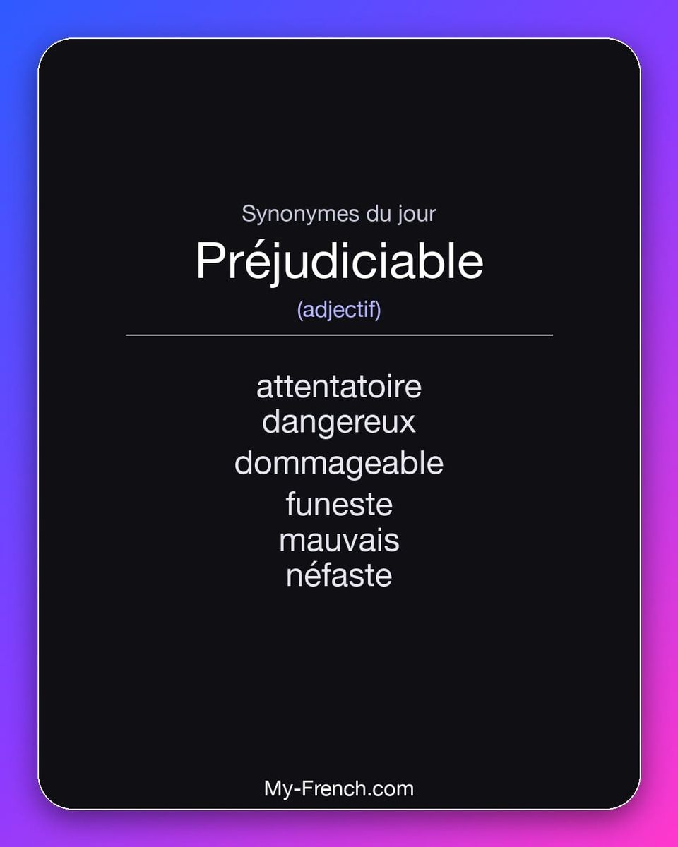 Synonymes de « préjudiciable »