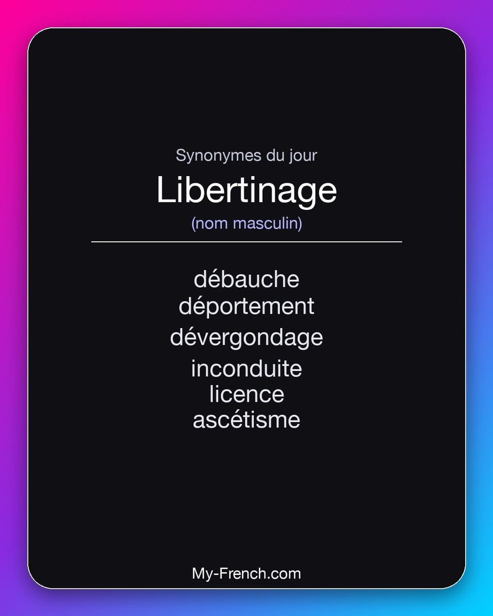 Synonymes de « libertinage »