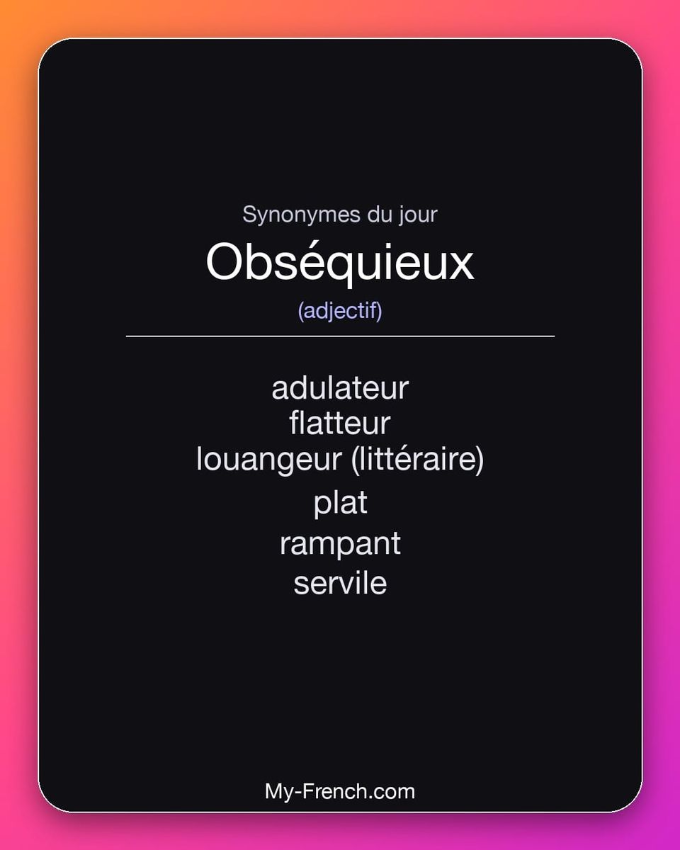 Synonymes de « obséquieux »