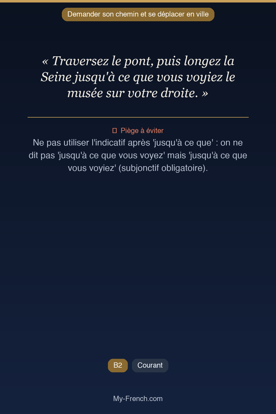 Français des affaires : « Traversez le pont, puis longez la Seine jusqu'à ce que vous voyiez le  »