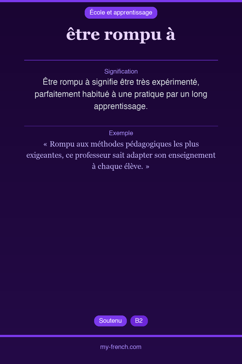 être rompu à : que veut dire cette expression ?