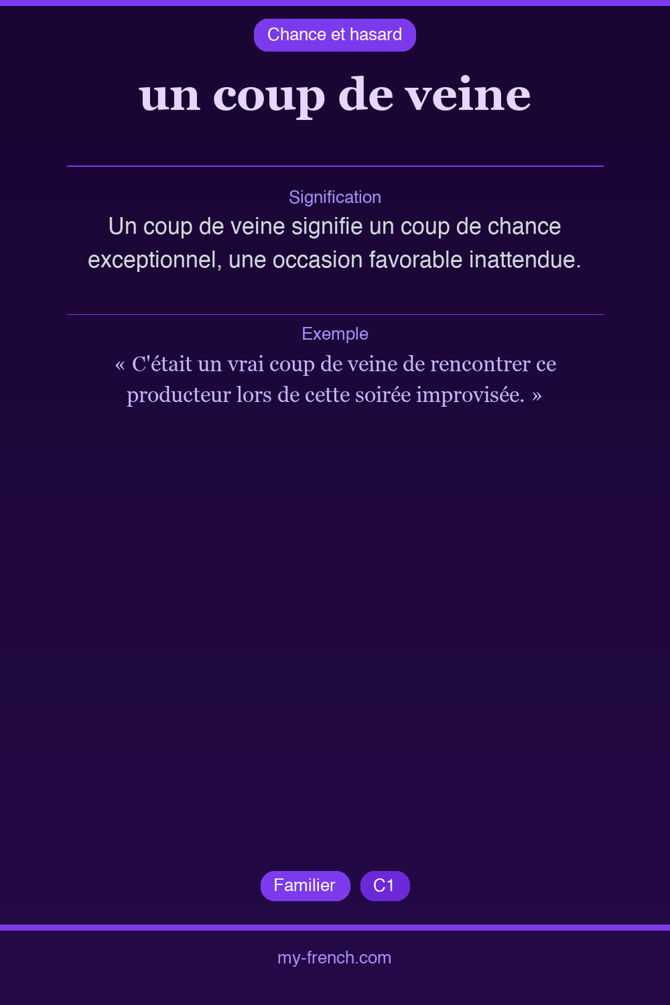 un coup de veine : que veut dire cette expression ?