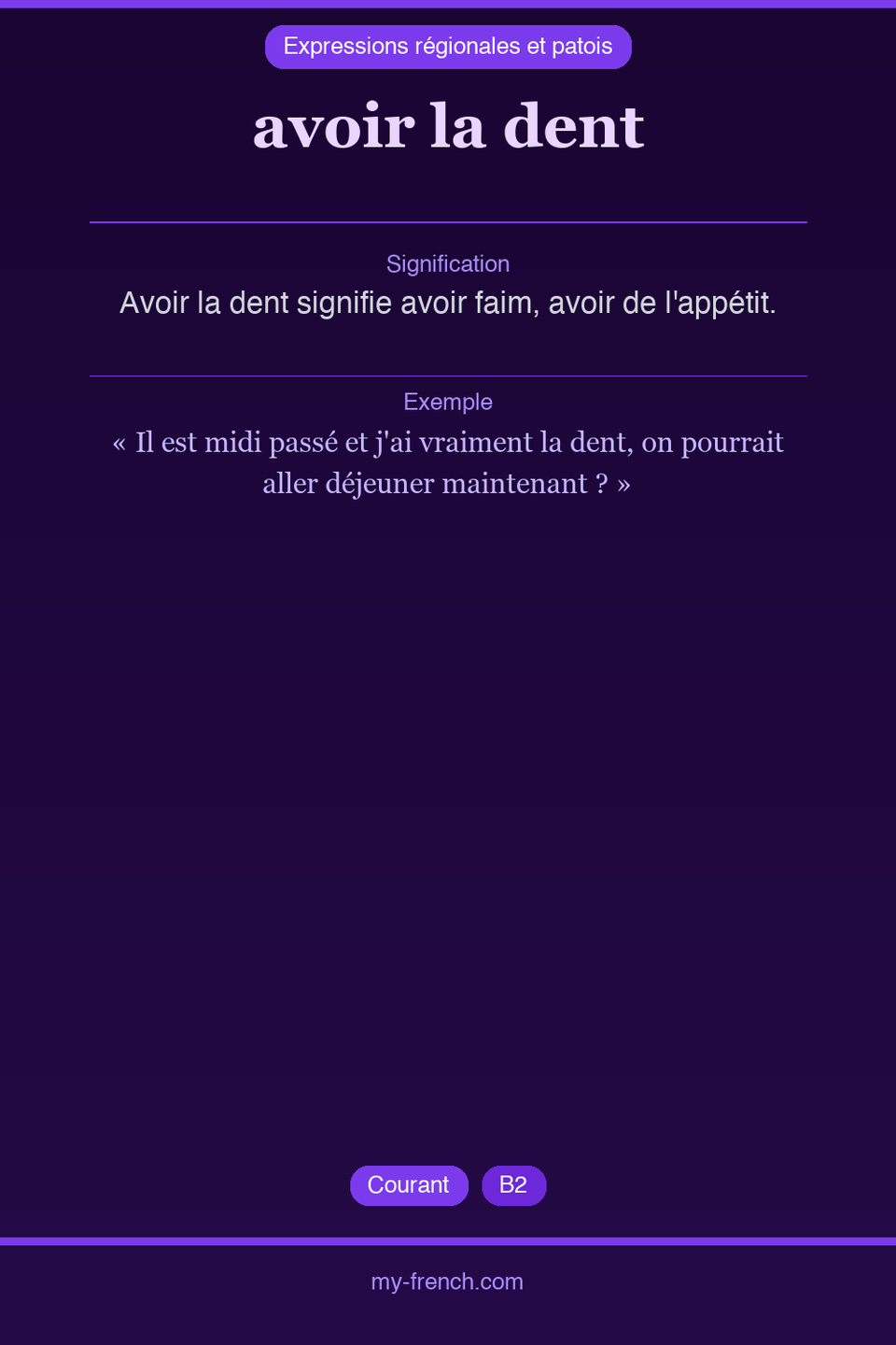 avoir la dent : que veut dire cette expression ?