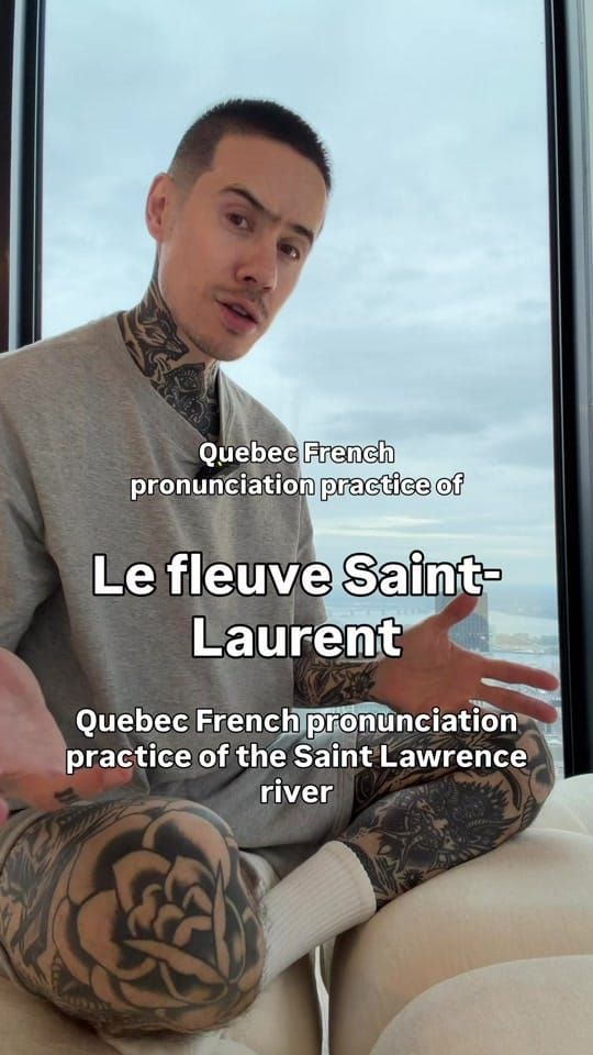 🎬 @quebec.pronunciation — Pronunciation : « Quebec French pronunciation practice of the Saint Lawrence River. Le fleuve Saint-Laurent. »