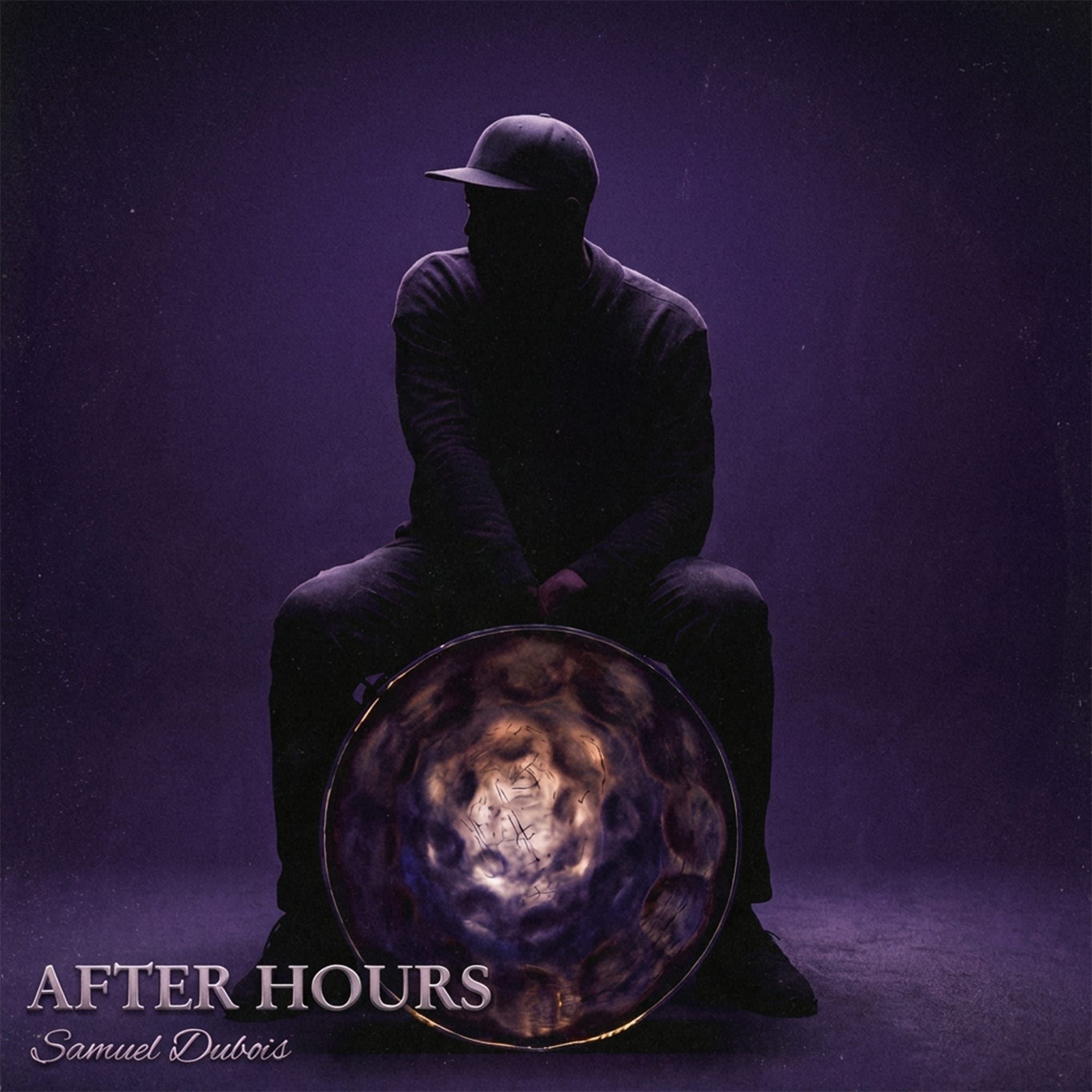After Hours (Single) - Samuel Dubois | Out Now