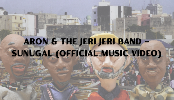 Aron & The Jeri Jeri Band – Sunugal (Official Music Video)