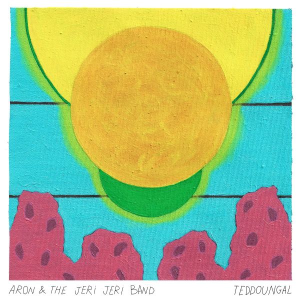 Aron & The Jeri Jeri Band – Teddoungal