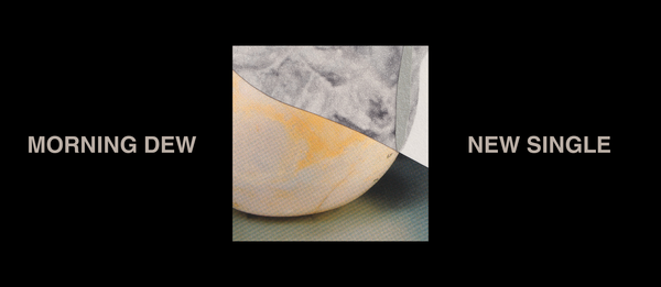 News #13: New single from Aron Ottignon - Morning Dew out now