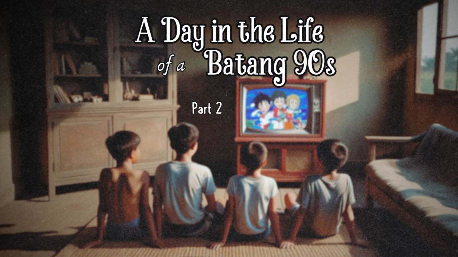 A Day in the Life of a Batang 90s - Part 2