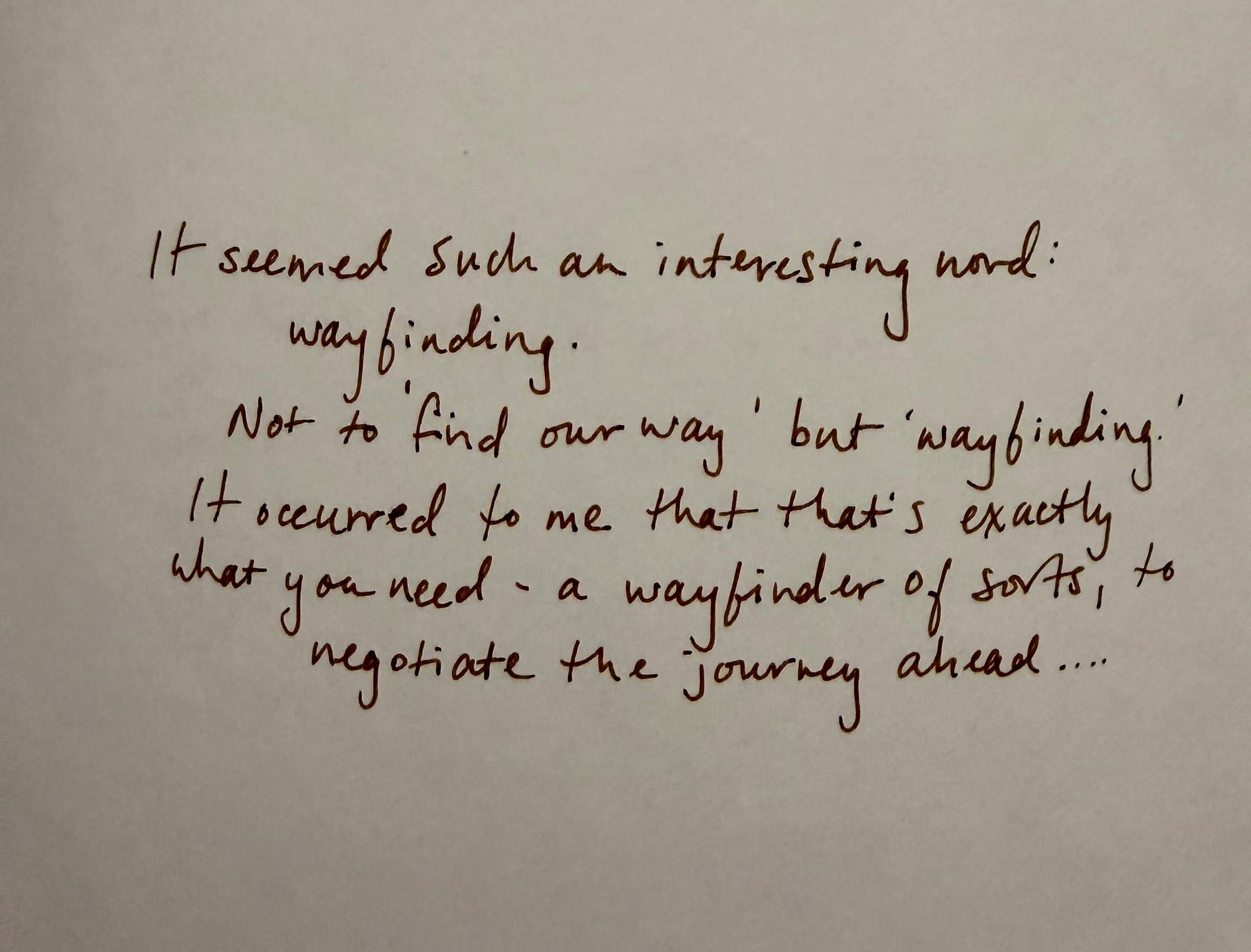 "Look Where You Want to Go" (mapping new routes)