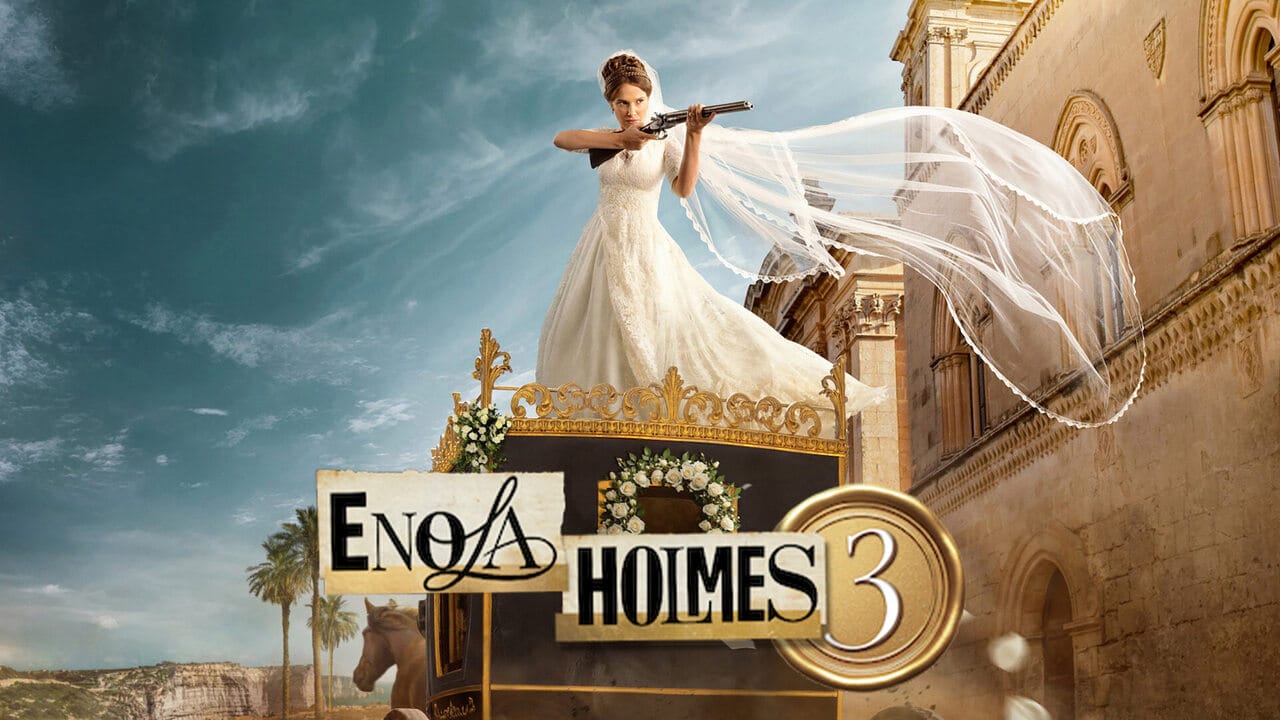 Enola Holmes 3 is just fine and not much more