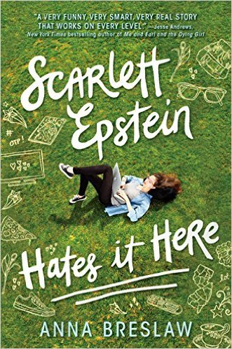  The book cover for  Scarlett Epstein Hates it Here  by Anna Breslaw. 