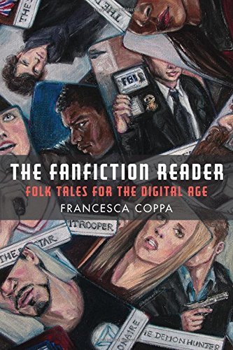  The cover of Francesca Coppa’s  The Fanfiction Reader: Folk Tales for the Digital Age . The title is superimposed over card-like images of Buffy, Mulder, Finn, Sherlock and more, all hand-drawn and labeled with captions like “The Agent, “The Stormtrooper,” etc. 