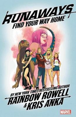  Runaways by Rainbow Rowell & Kris Anka 