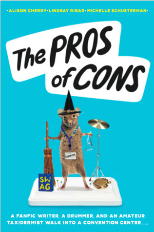  The cover of the novel  The Pros of Cons,  featuring a taxidermied mouse wearing a wizard hat and playing percussion instruments. 
