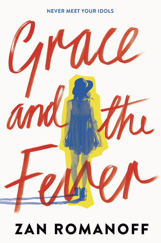  The cover of Zan Romanoff’s book  Grace and the Fever , featuring an image of a person wearing a baby doll dress and fedora, walking away from the viewer. 