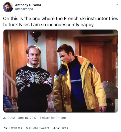  @meakoopa writes, “Oh this is the one where the French ski instructor tries to fuck Niles I am so incandescently happy.” 