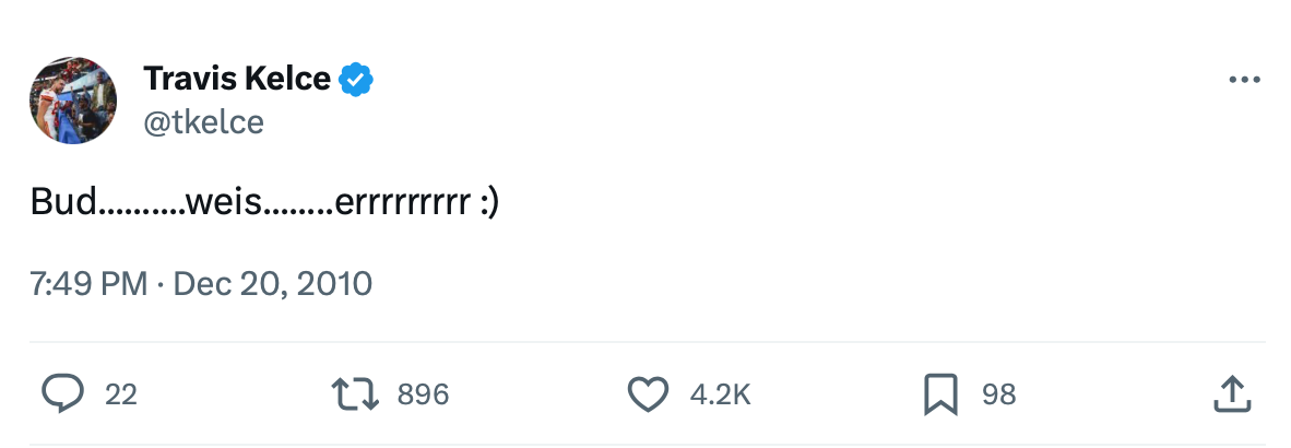 Screenshot of a tweet from Travis Kelce from December 20, 2010 reading "Bud.......weis......errrrrrrrrr :)"