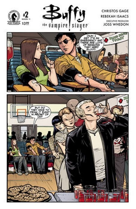  A page from the Buffy comic. Xander and Faith are giving blood. Xander says, “Okay, I get it’s an emergency and there are lots of reasons they need blood.” The second panel pulls out and shows a line of vampires, led by Spike, waiting to get blood in punch cups. Xander continues, “But do they have to drink it right in front of us?” 