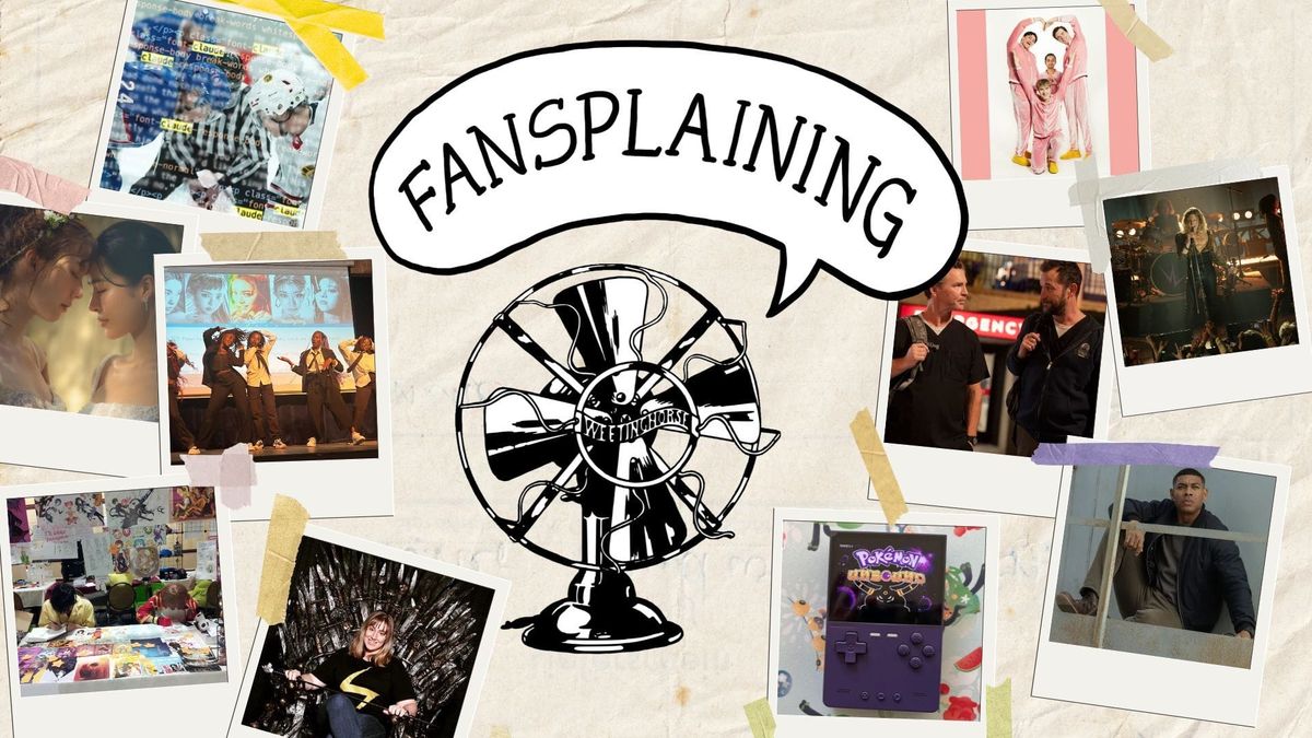 Collage with the Fansplaining fan logo in the center with a speech bubble that says FANSPLAINING. The fan is surrounded by "polaroids" featuring various images from our pieces.