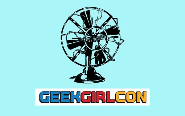  The Fansplaining and GeekGirlCon logos against a soft blue background.