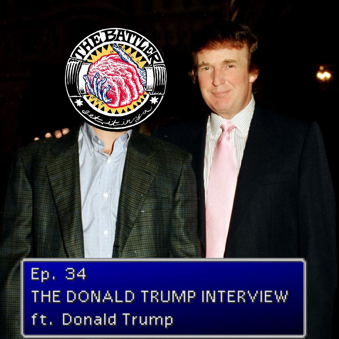 Ep. 34: The Donald Trump Interview