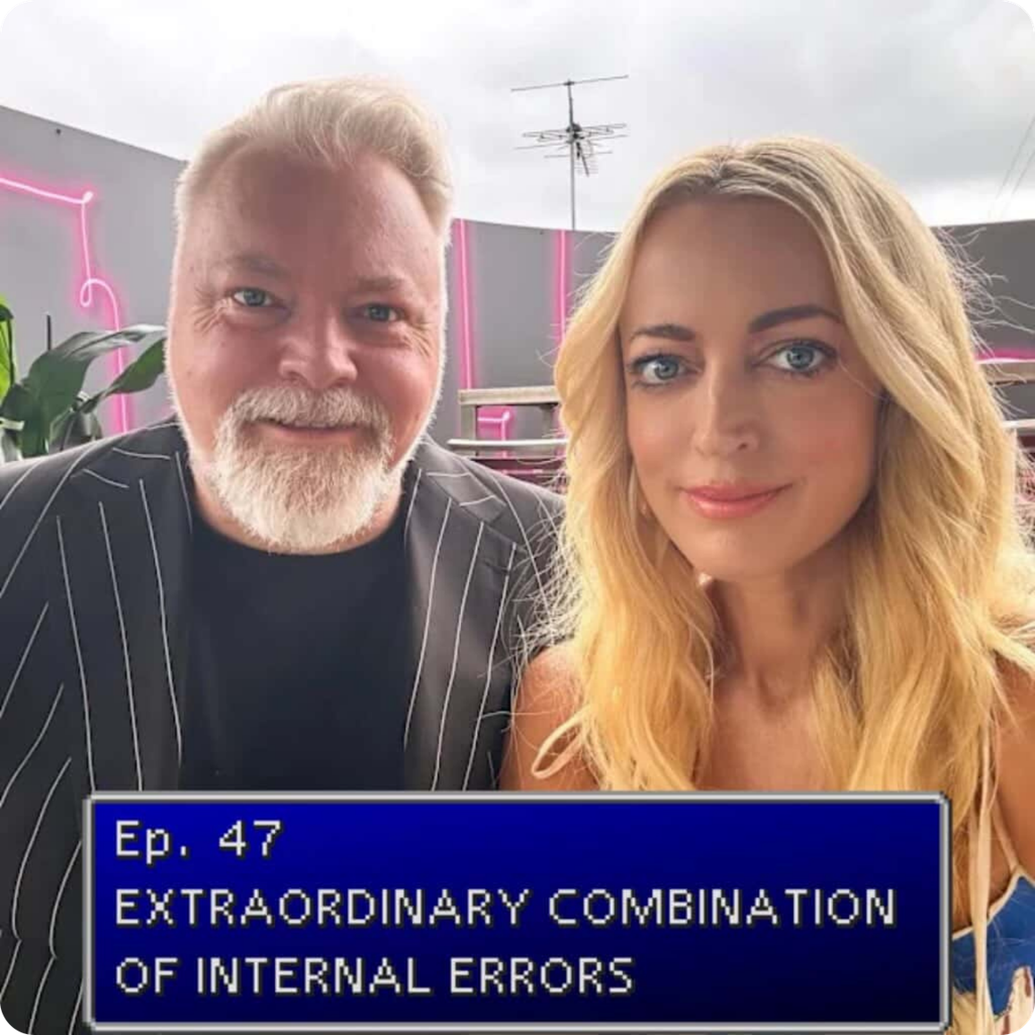 Ep. 47 | Extraordinary Combination of Internal Errors