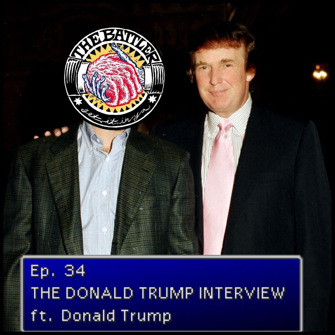 Ep. 34 | The Donald Trump Interview