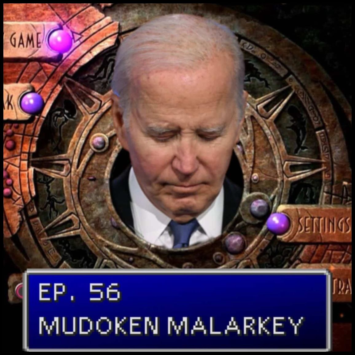 Ep. 56 | Mudoken Malarkey