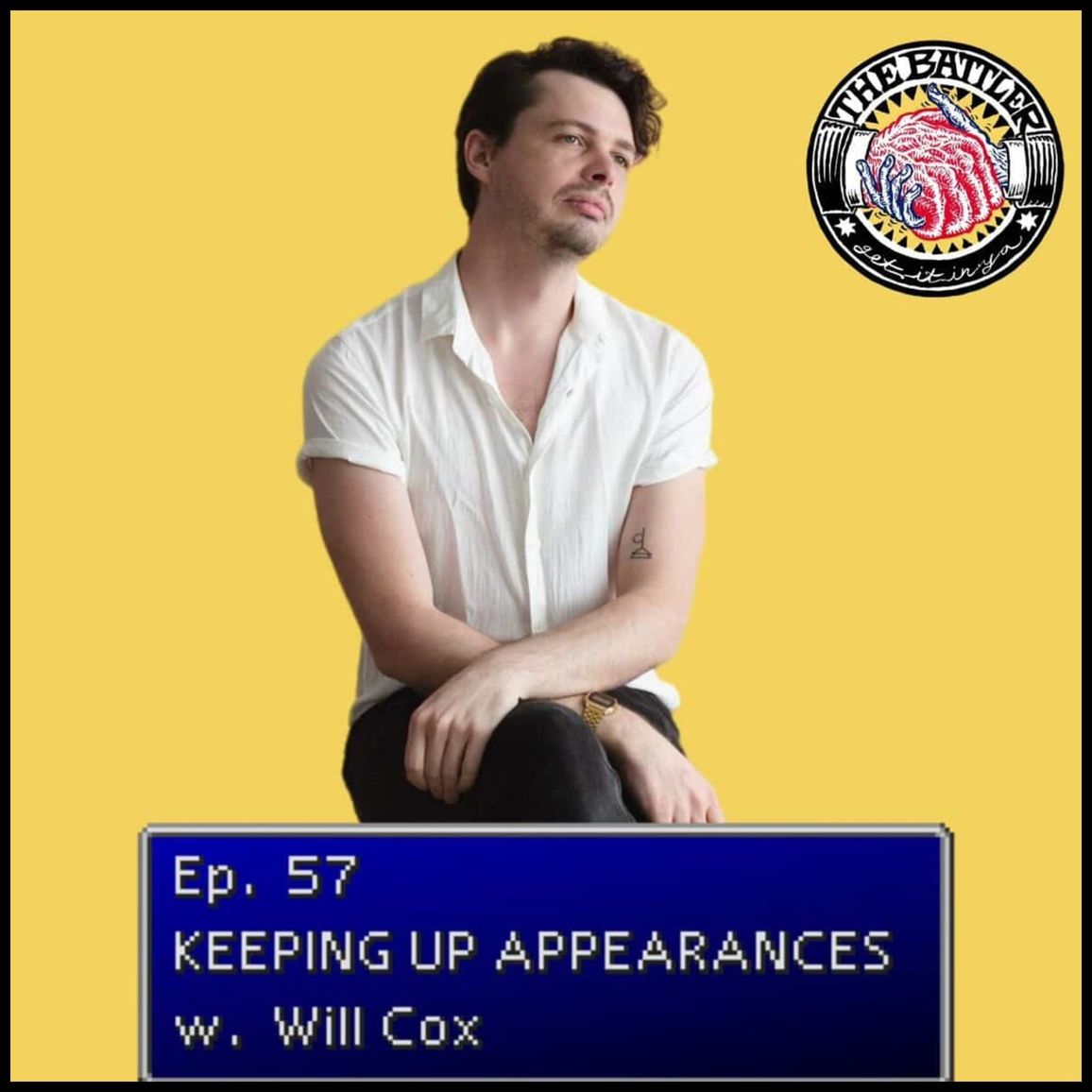 Ep. 57 | Keeping Up Appearances w/ Will Cox