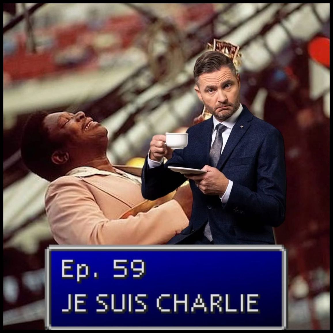 Ep. 59 | #Jesuischarlie