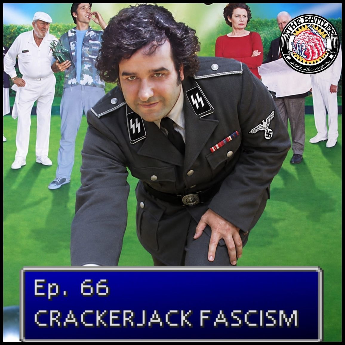 Ep. 66 | Crackerjack Fascism