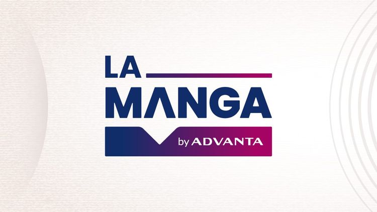 LA MANGA by Advanta: Episodio 3: Fernando Canosa, Fausto Brighenti, Francisco Cinque
