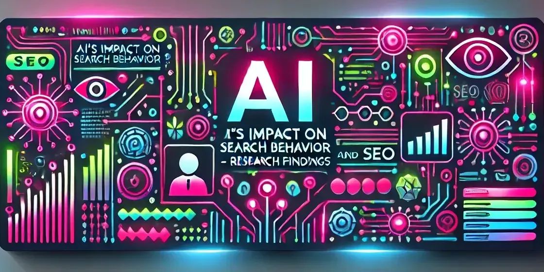 AI’s Impact on Search Behavior and SEO – Research Findings