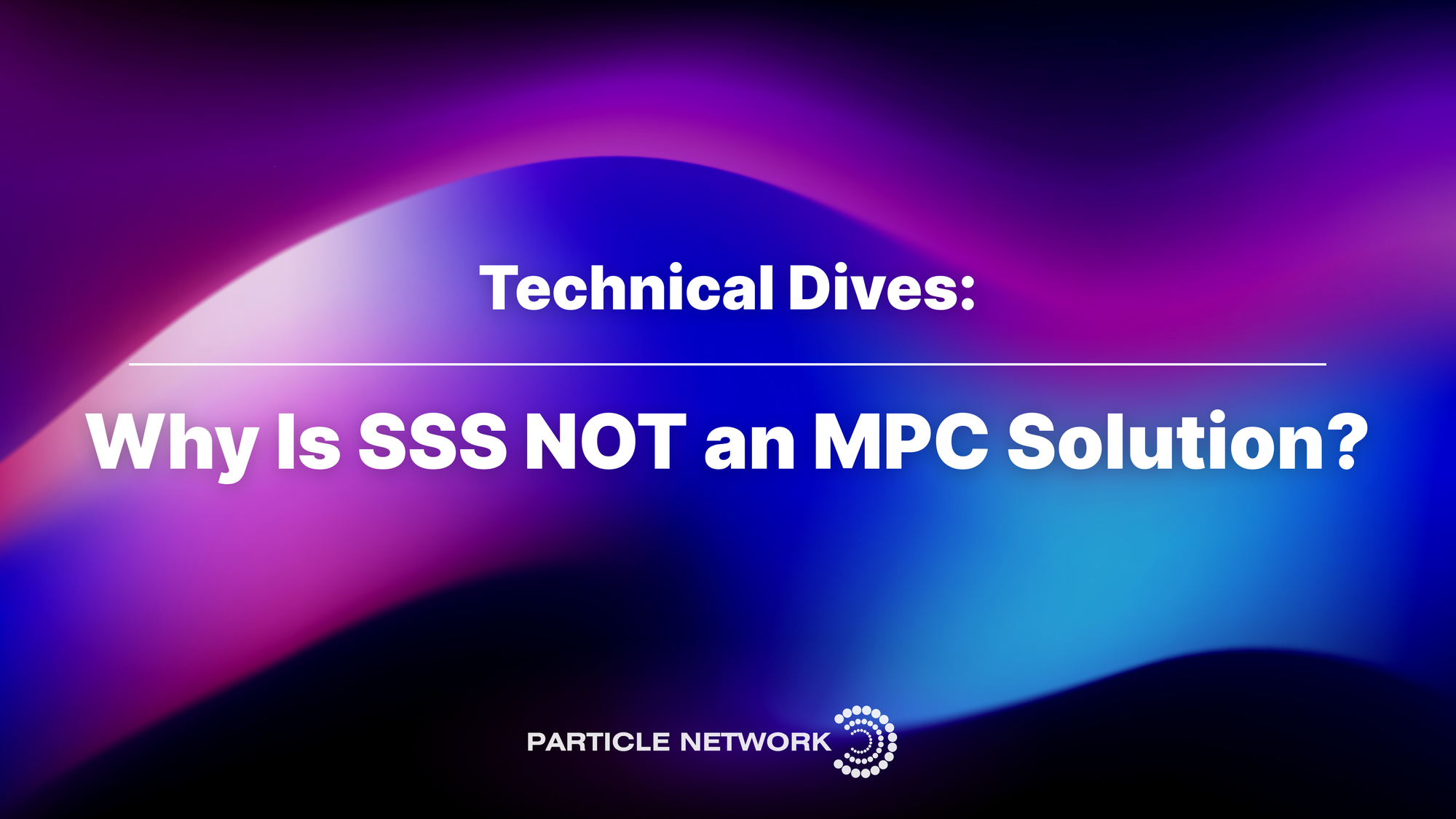 Why Is Shamir’s Secret Sharing NOT an MPC Security Solution For Private Keys?