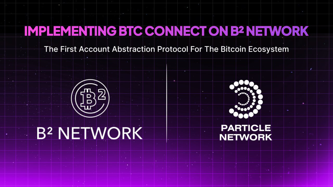 Bringing Account Abstraction to B² Network (BSquared): BTC Connect