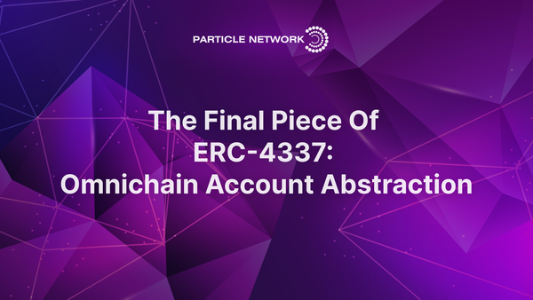 The Final Piece of ERC-4337: Omnichain Account Abstraction