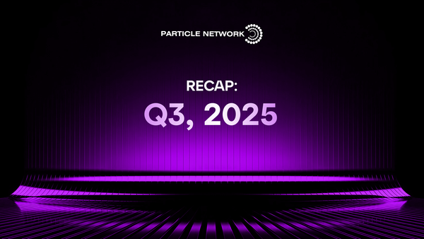 Particle Network Recap: Q3, 2025