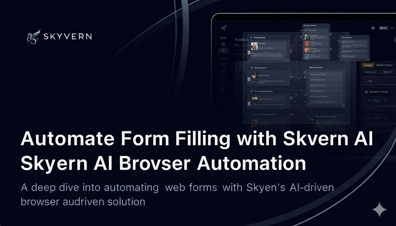 Automate Form Filling with Skyvern AI Browser Automation