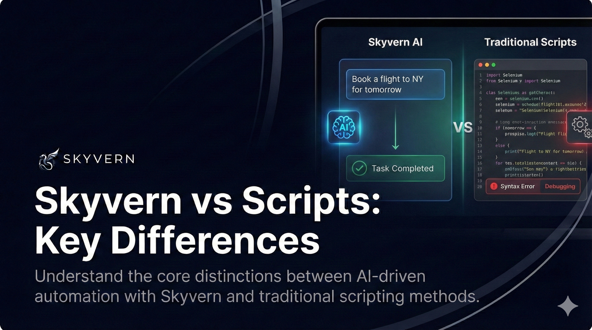 Skyvern vs Scripts: What's the Difference?