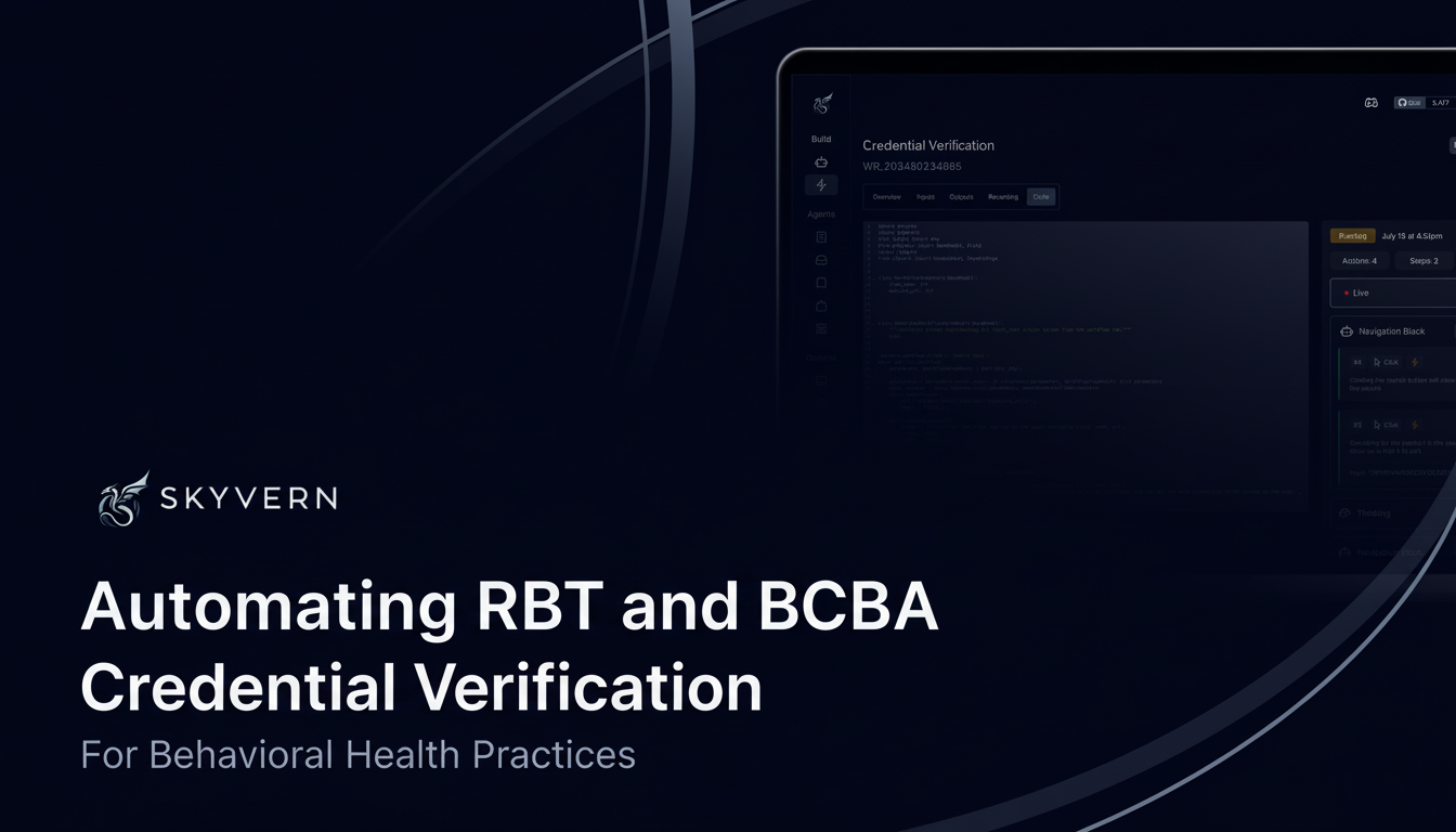 Automating RBT and BCBA Credential Verification for Behavioral Health Practices in March 2026