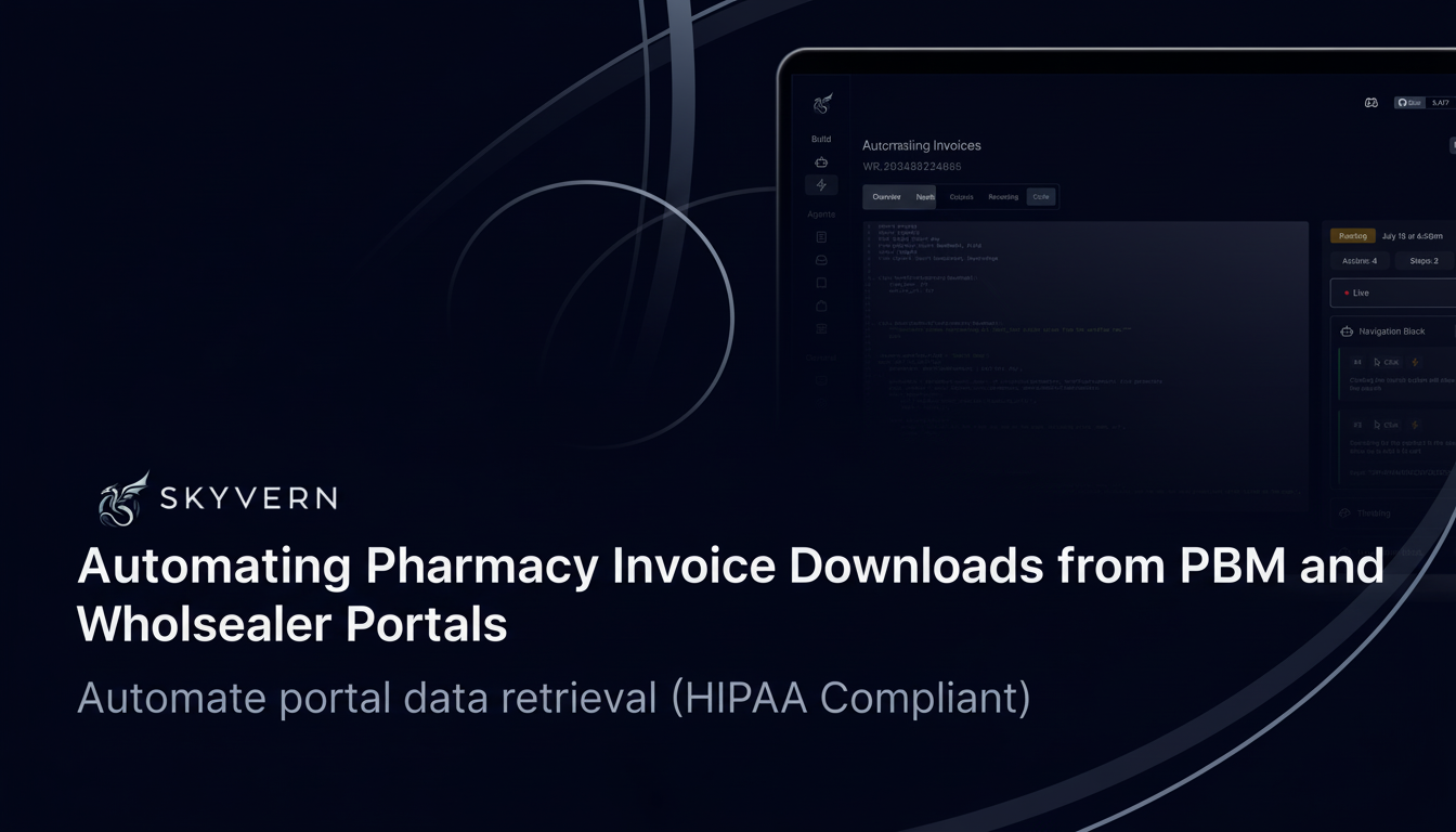 Automating Pharmacy Invoice Downloads from PBM and Wholesaler Portals (March 2026)