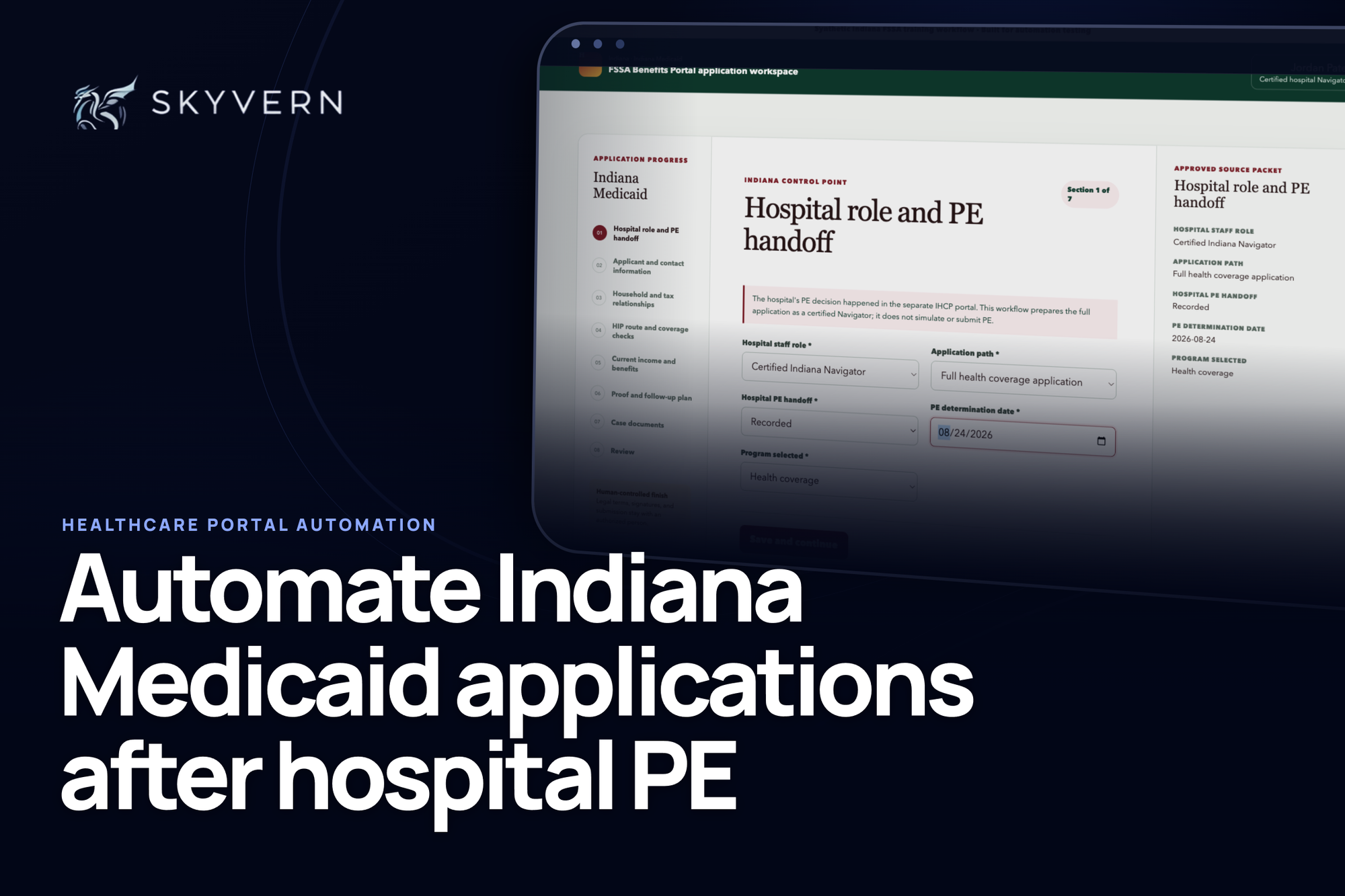 Indiana Medicaid application automation after hospital PE