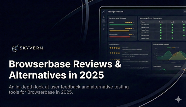 Browserbase Reviews & Alternatives in 2025
