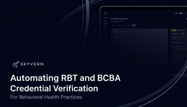 Automating RBT and BCBA Credential Verification for Behavioral Health Practices in March 2026