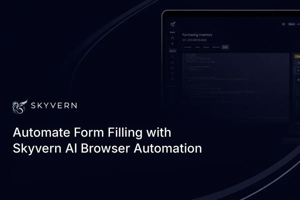 Automate Form Filling with Skyvern AI Browser Automation