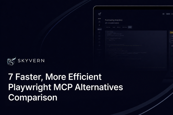 7 Faster, More Efficient Playwright MCP Alternatives Comparison