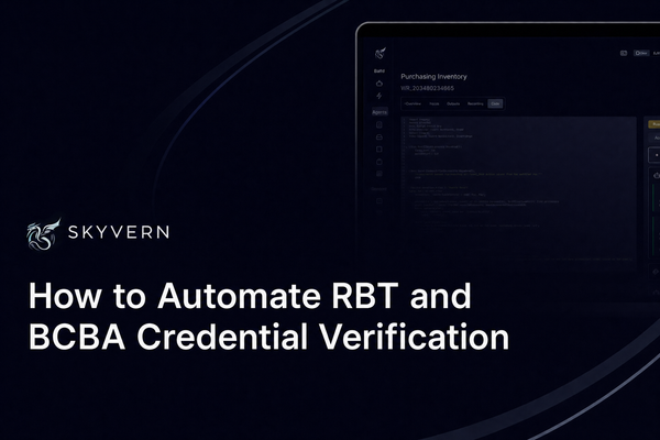 Skyvern blog cover: How to Automate RBT and BCBA Credential Verification