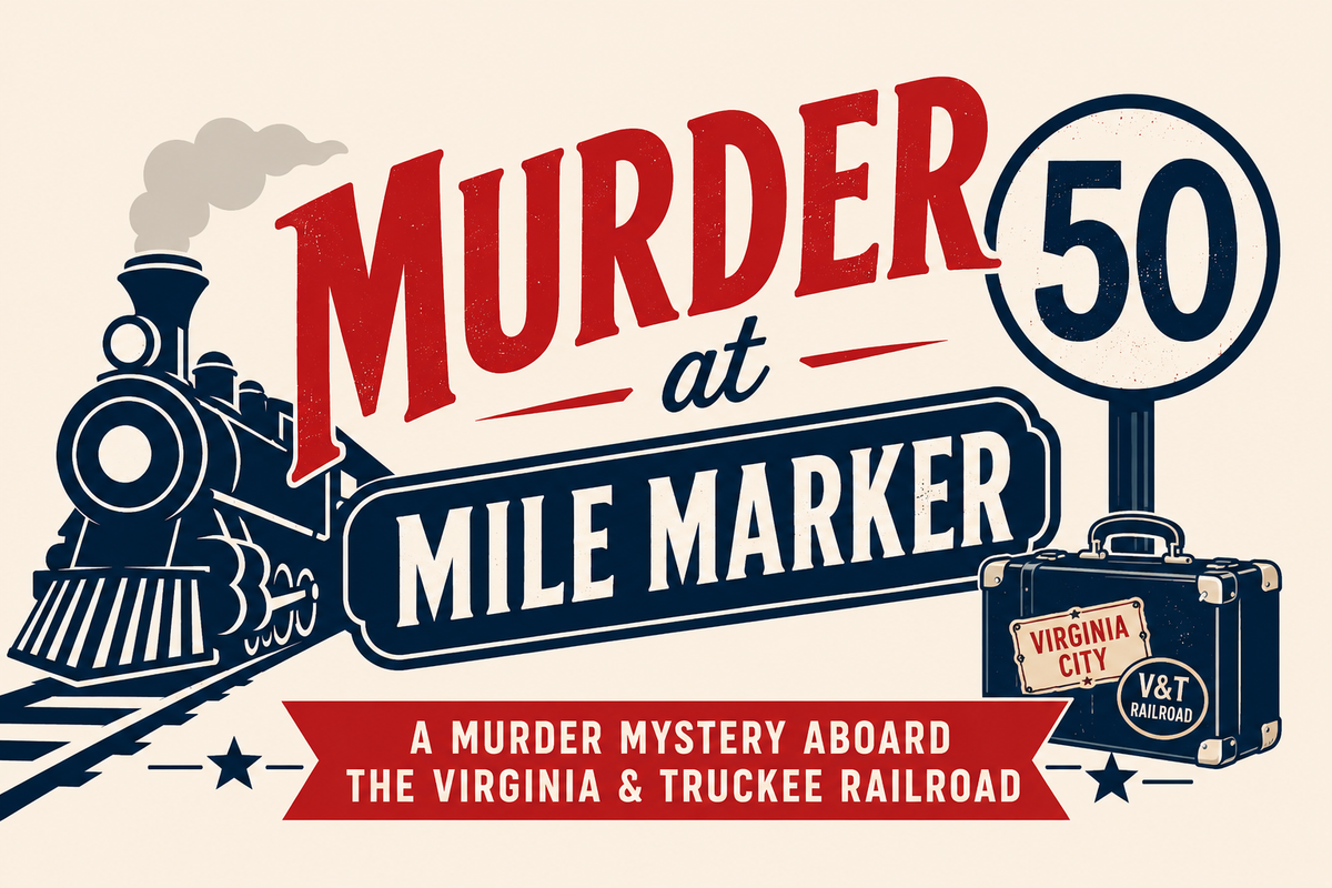 Virginia Truckee Railroad Marks its Golden Anniversary with "Murder at Mile Marker Fifty," a July 4 Interactive Murder Mystery
